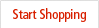 Start Shopping
